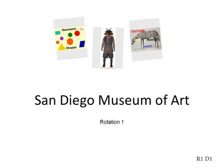 San Diego Museum of Art Rotation 1 R1 D1. acute angle Angles that are less than a right angle. “ The arrow point is an acute angle. ” “ La flecha es un.