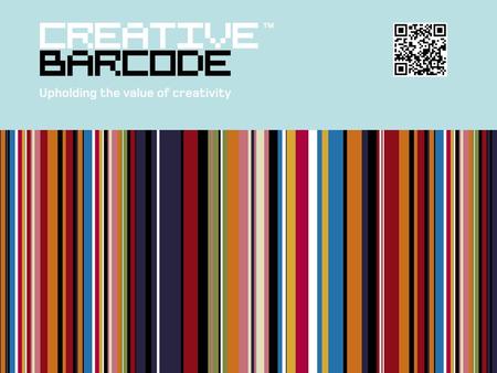 QUE ES CREATIVE BARCODE? Creative Barcode es un mecanismo que habilita revelar soluciones creativas, propuestas, conceptos e ideas en confidencialidad.