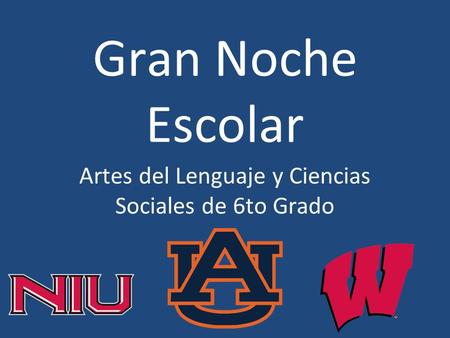 Gran Noche Escolar Artes del Lenguaje y Ciencias Sociales de 6to Grado.