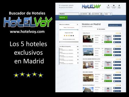 Los 5 hoteles exclusivos en Madrid Buscador de Hoteles