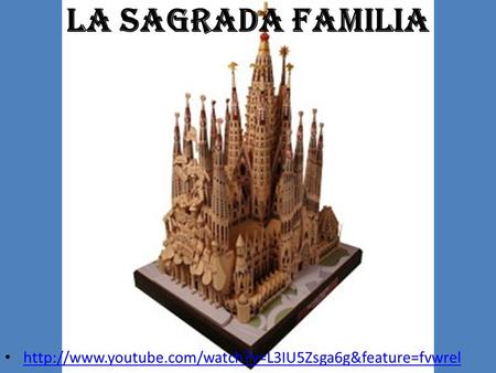 La Sagrada Familia