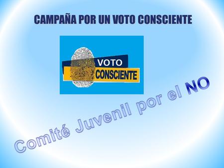 CAMPAÑA POR UN VOTO CONSCIENTE.  La Revocatoria es el derecho de control que el ciudadano tiene sobre una autoridad elegida y consiste en destituirla.