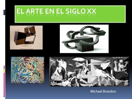 Michael Brandon. Índice  La arquitectura funcional.  La nueva escultura.  La pintura de los “ISMOS”.