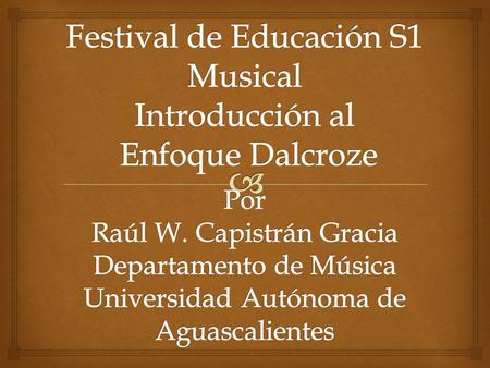   Presentación “Mi nombre tiene ritmo” Rompehielos.