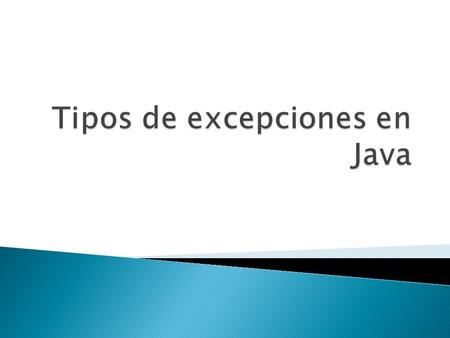 Los nombres de las excepciones indican la condición de error que representan. Las siguientes son las excepciones predefinidas más frecuentes que se.