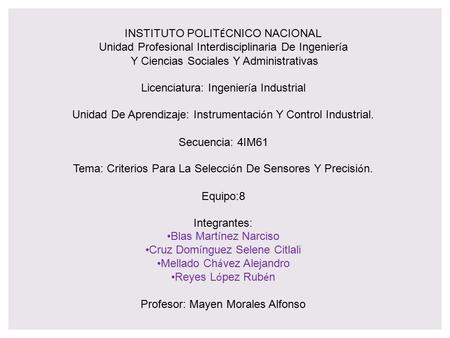 INSTITUTO POLIT É CNICO NACIONAL Unidad Profesional Interdisciplinaria De Ingenier í a Y Ciencias Sociales Y Administrativas Licenciatura: Ingenier í a.