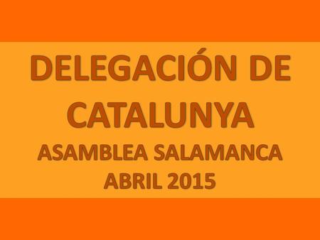 DELEGACIÓN DE CATALUNYA