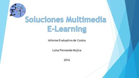 Informe Evaluativo de Costos Luisa Fernanda Mojica 2016.