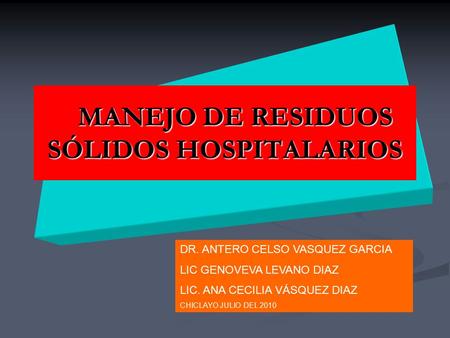 MANEJO DE RESIDUOS SÓLIDOS HOSPITALARIOS