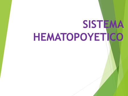 SISTEMA HEMATOPOYETICO. SANGRE  La SANGRE es un tejido fluido que circula por capilares, venas y arterias de todos los vertebrados, su color rojo característico,