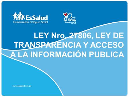 LEY Nro , LEY DE TRANSPARENCIA Y ACCESO A LA INFORMACIÓN PUBLICA.
