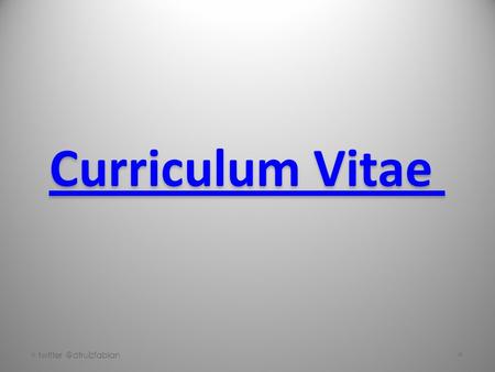 Curriculum Vitae Curriculum Vitae