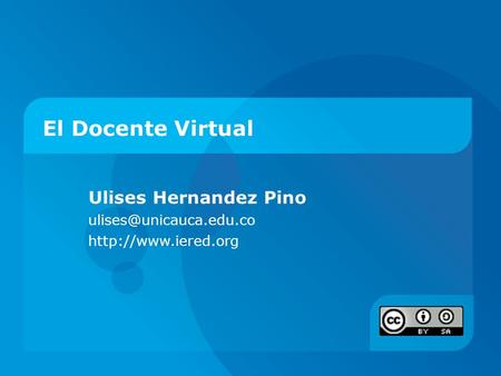 El Docente Virtual Ulises Hernandez Pino