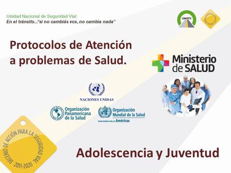 Protocolos de Atención a problemas de Salud. Adolescencia y Juventud.
