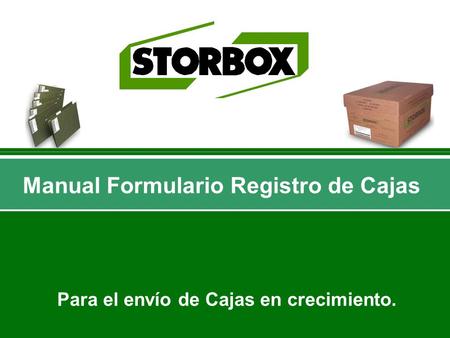 Manual Formulario Registro de Cajas Para el envío de Cajas en crecimiento.