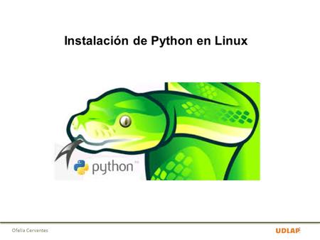 Ofelia Cervantes Instalación de Python en Linux 1.