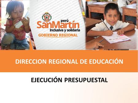 EJECUCIÓN PRESUPUESTAL DIRECCION REGIONAL DE EDUCACIÓN.