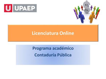 Licenciatura Online Programa académico Contaduría Pública.