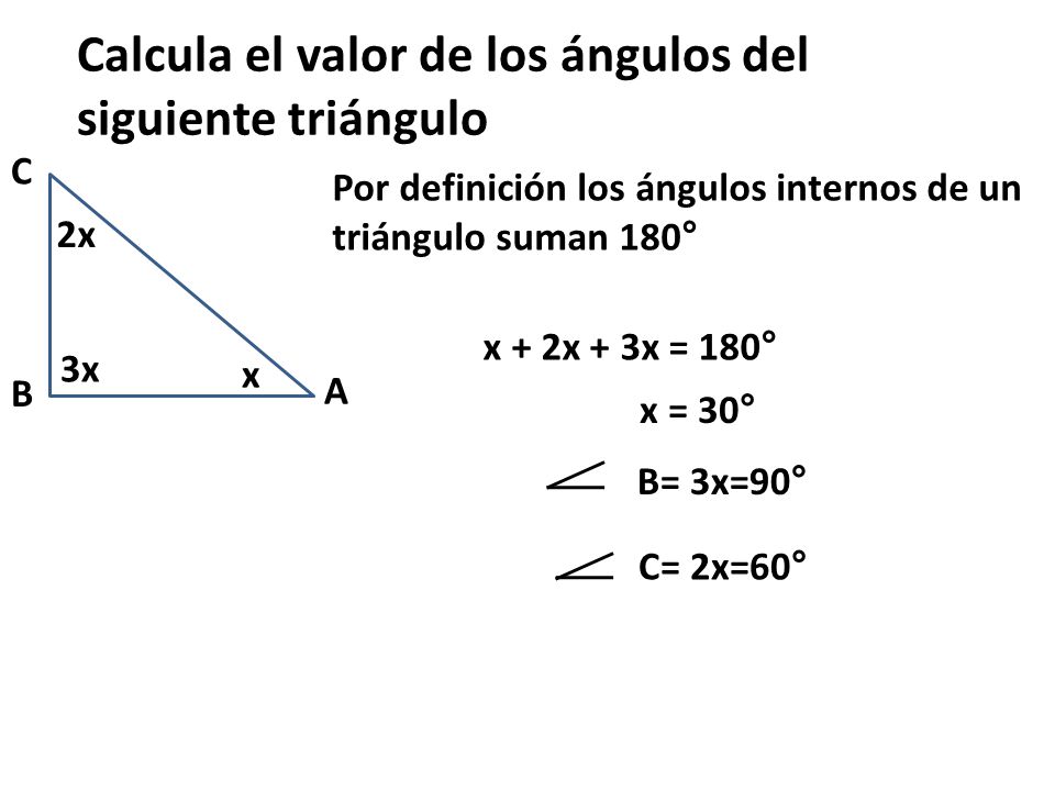 Calcula el valor de los ángulos del siguiente triángulo - ppt video online  descargar