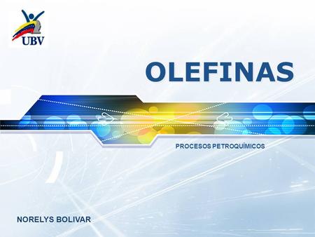 OLEFINAS PROCESOS PETROQUÍMICOS NORELYS BOLIVAR OLEFINAS Definición Proceso de obtencion importancia Materia prima y alimentacion Diagrama del proceso.