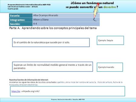 ¿Cómo un fenómeno natural se puede convertir en un desastre ? ¿Cómo un fenómeno natural se puede convertir en un desastre ? Programa Nacional de Informática.
