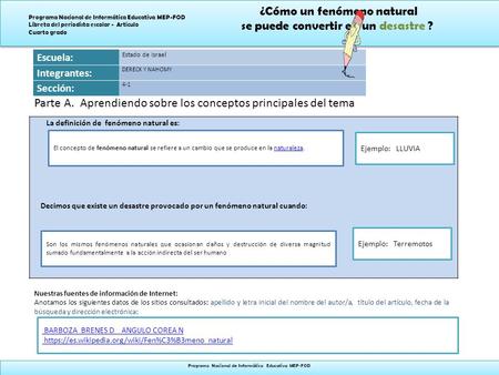 ¿Cómo un fenómeno natural se puede convertir en un desastre ? ¿Cómo un fenómeno natural se puede convertir en un desastre ? Programa Nacional de Informática.