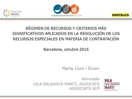 RÉGIMEN DE RECURSOS Y CRITERIOS MÁS SIGNIFICATIVOS APLICADOS EN LA RESOLUCIÓN DE LOS RECURSOS ESPECIALES EN MATERIA DE CONTRATACIÓN Barcelona, octubre.