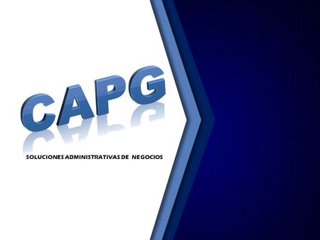 CAPG Soluciones Administrativas de Negocios, es una empresa 100% mexicana especializada en la automatización de soluciones financieras y empresariales.