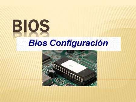 BIOS: Siglas de “Basic Input/Output System”, Traducido “Sistema Básico de Entrada y Salida”. Software que contiene la información básica para que un ordenador.