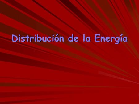Distribución de la Energía. 1. Dirección de los procesos termodinámicos Los procesos en la naturaleza son irreversibles. Todo sistema tiende a un estado.