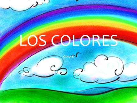 LOS COLORES Colors.