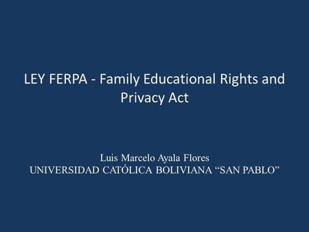 LEY FERPA - Family Educational Rights and Privacy Act