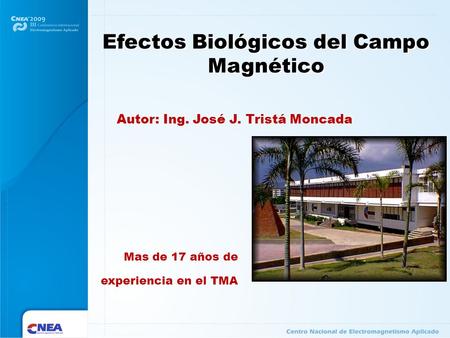 Efectos Biológicos del Campo Magnético