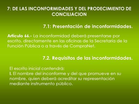 7: DE LAS INCONFORMIDADES Y DEL PRODECIMIENTO DE CONCILIACION