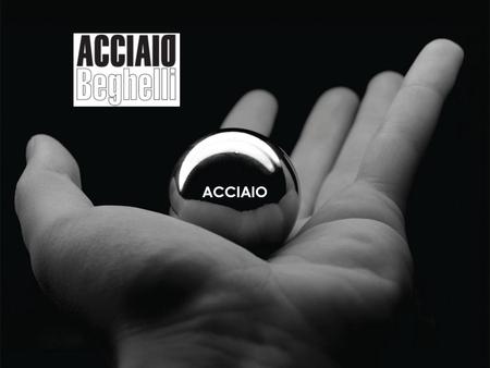 The research and development team at Beghelli has been working on a top secret project ACCIAIO.