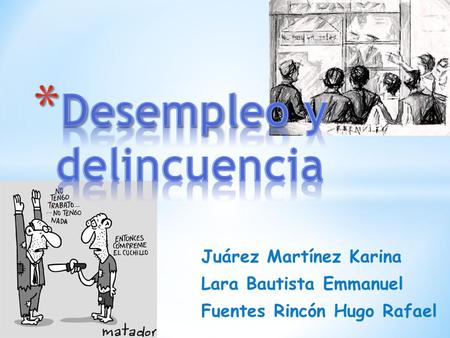 Desempleo y delincuencia