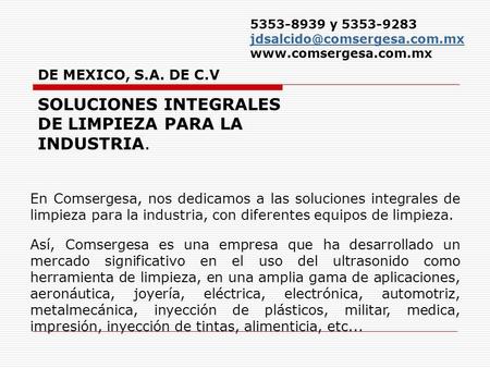 SOLUCIONES INTEGRALES DE LIMPIEZA PARA LA INDUSTRIA.