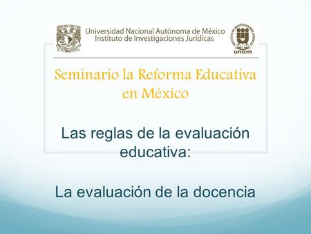Seminario la Reforma Educativa en México