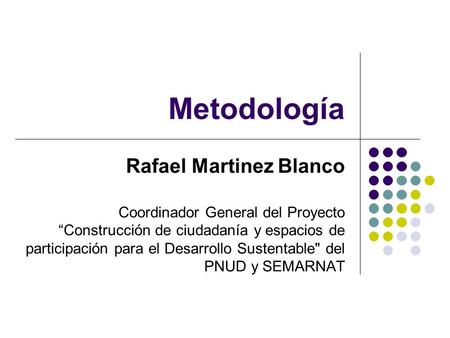 Metodología Rafael Martinez Blanco