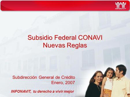 Subsidio Federal CONAVI Nuevas Reglas