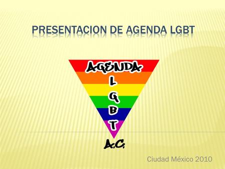 PRESENTACION DE AGENDA LGBT