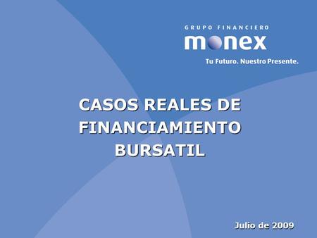 CASOS REALES DE FINANCIAMIENTO BURSATIL