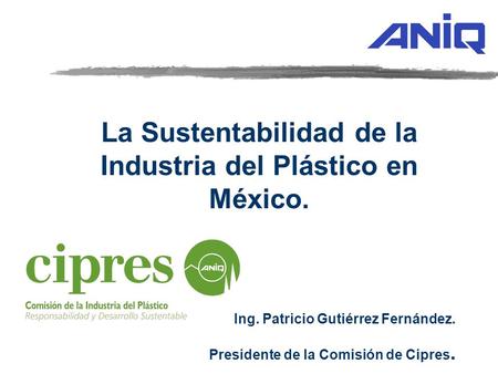 La Sustentabilidad de la Industria del Plástico en México.