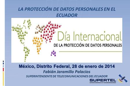 LA PROTECCIÓN DE DATOS PERSONALES EN EL ECUADOR