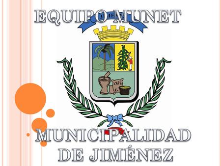 EQUIPO MUNET MUNICIPALIDAD DE JIMÉNEZ.
