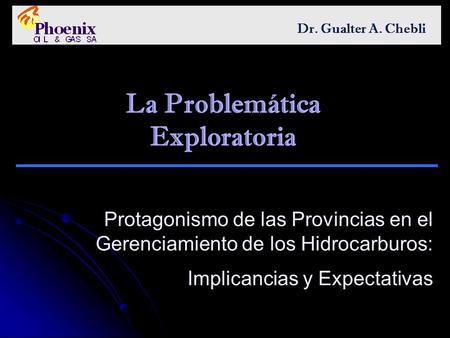 La Problemática Exploratoria