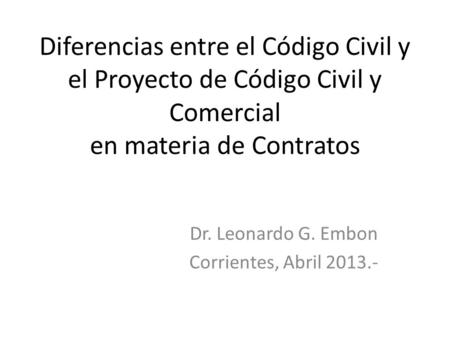 Dr. Leonardo G. Embon Corrientes, Abril