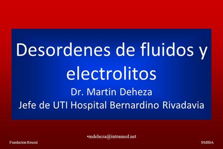 Desordenes de fluidos y electrolitos Dr