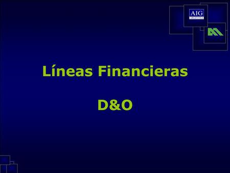 Líneas Financieras D&O.