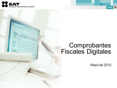 Comprobantes Fiscales Digitales Mayo de 2010